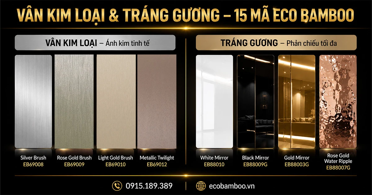 Hai nhóm tấm ốp vân kim loại và tráng gương của Eco Bamboo