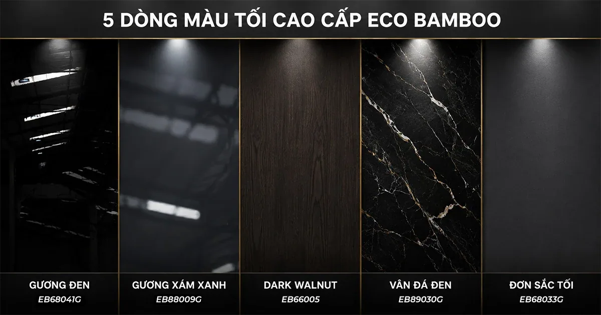 Năm dòng màu tối trong bảng mã tấm ốp Eco Bamboo