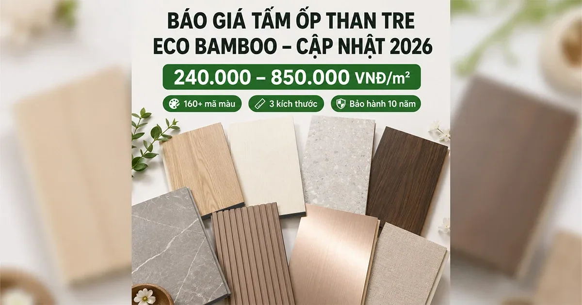 Báo Giá Tấm Ốp Than Tre Eco Bamboo – Bảng Giá Mới Nhất 2026