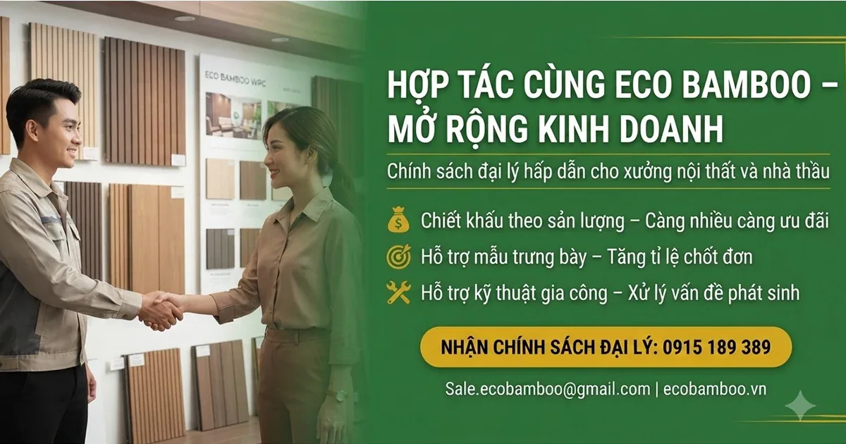 Chính sách hợp tác đại lý và xưởng gia công của Eco Bamboo