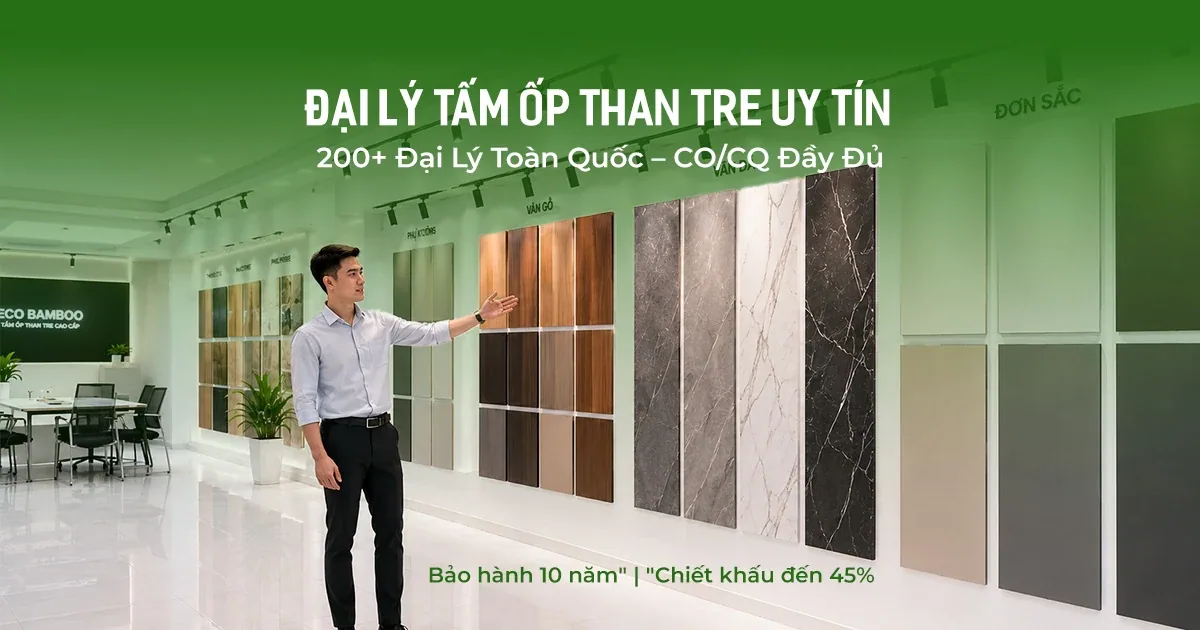 Đại Lý Tấm Ốp Than Tre – Cách Chọn Đại Lý Uy Tín Và Cơ Hội Kinh Doanh 2026
