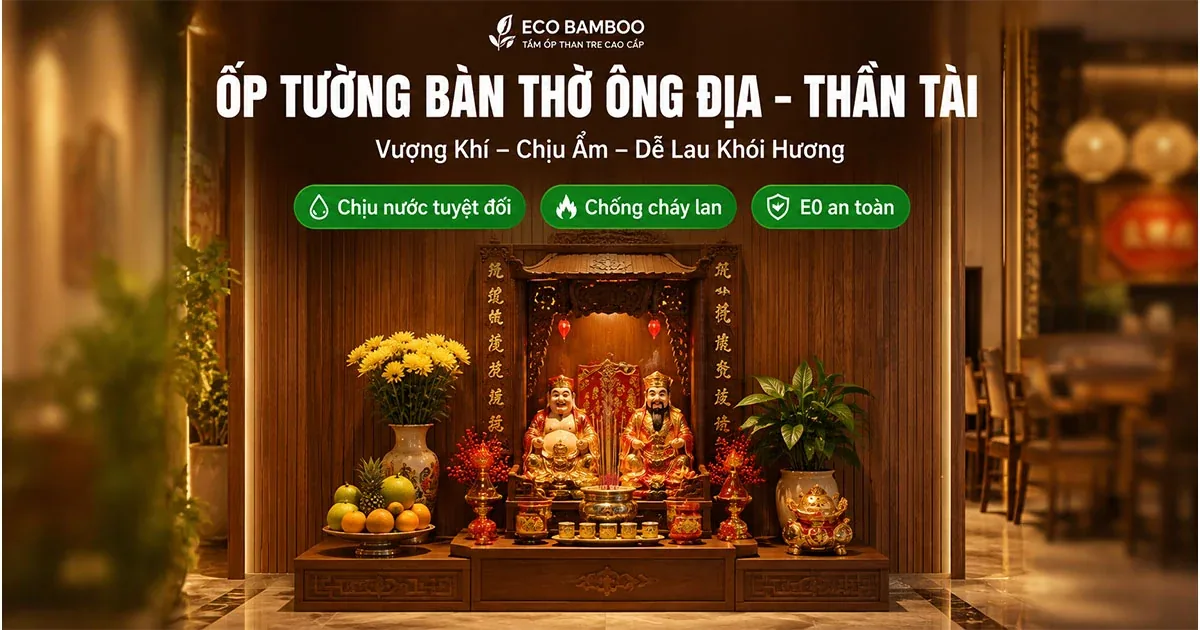 Ốp Tường Bàn Thờ Ông Địa – Trang Nghiêm, Vượng Khí, Dễ Vệ Sinh