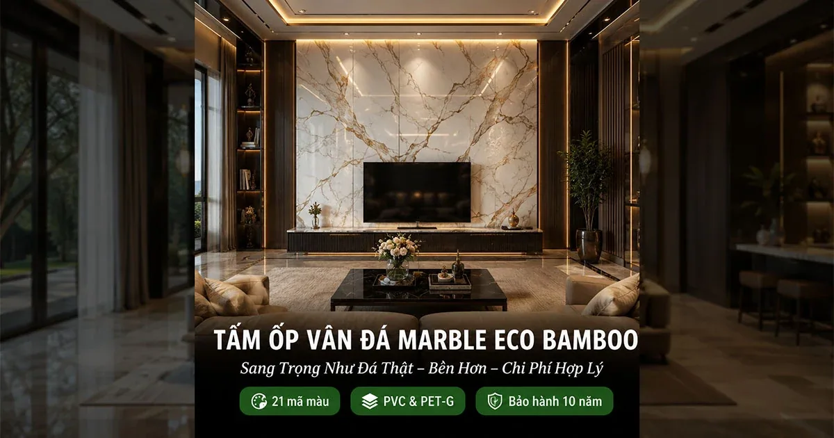 Tấm Ốp Vân Đá Marble – Sang Trọng Như Đá Thật, Bền Hơn, Chi Phí Hợp Lý Hơn